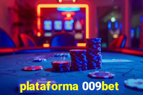 plataforma 009bet